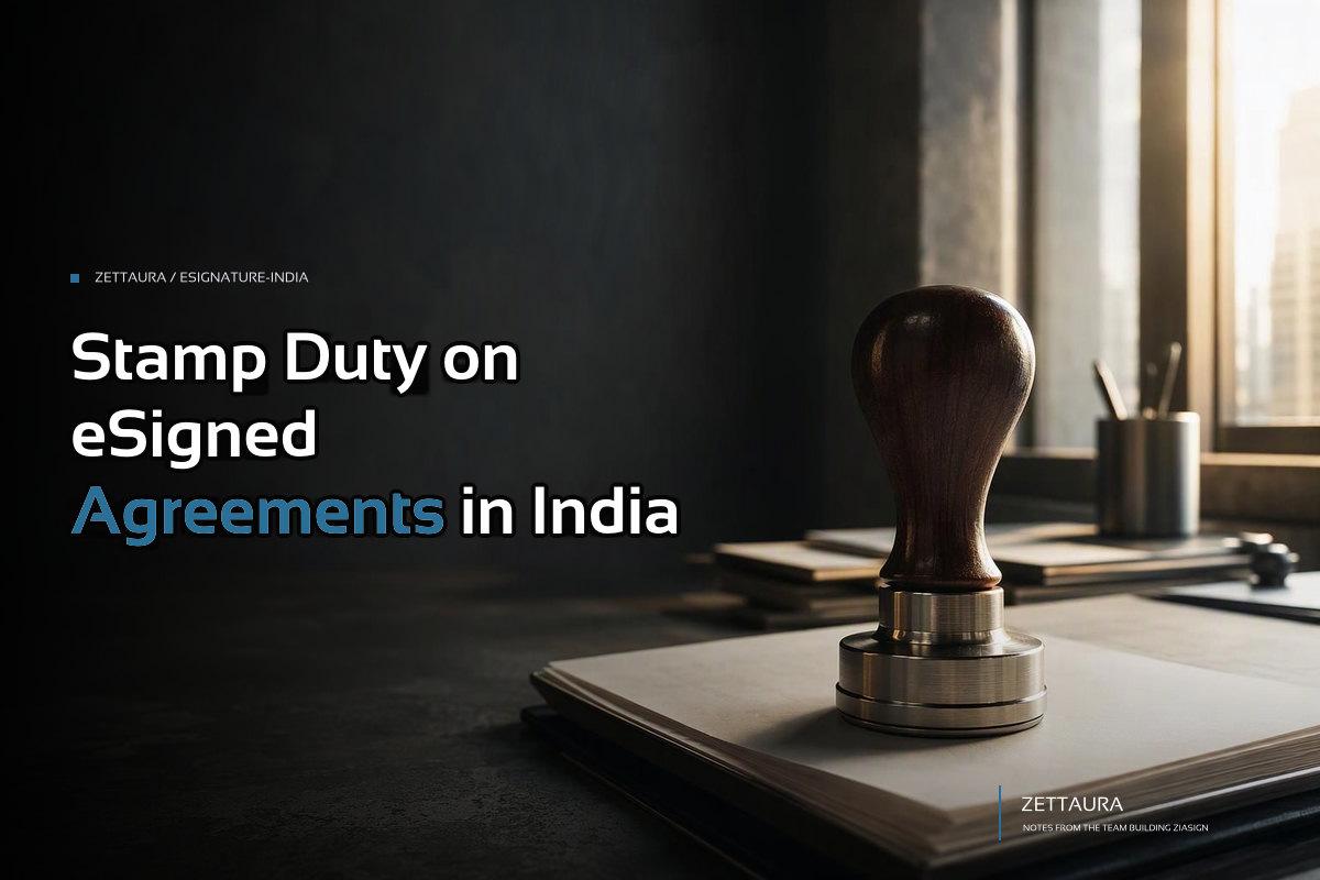 Stamp Duty on eSigned Agreements in India